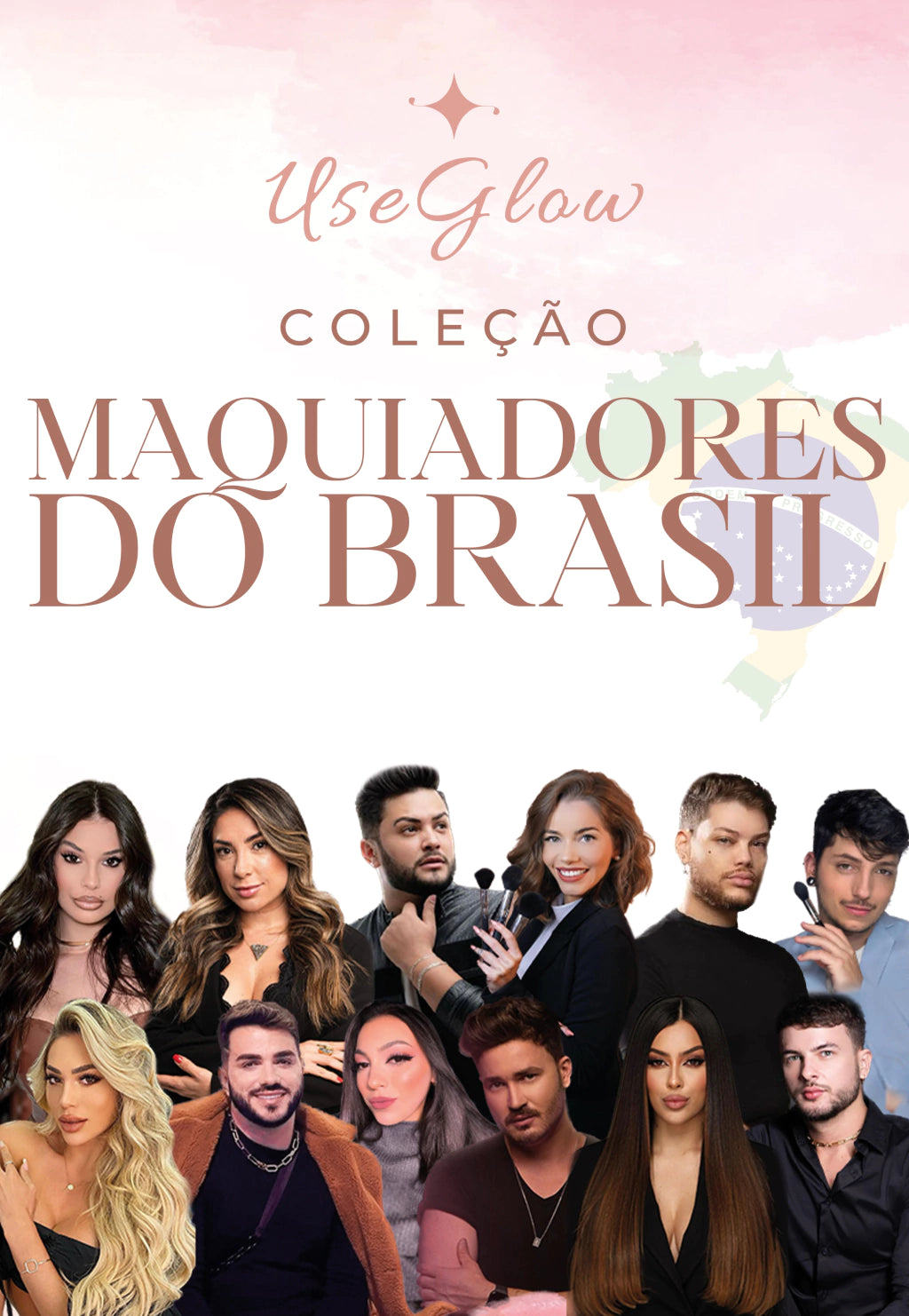 Kit Coleção Melhores Maquiadores do Brasil 2023 - 12 Unidades (Use Glow)